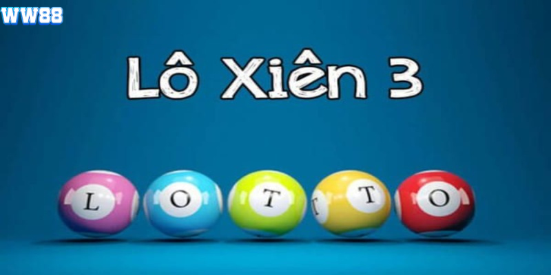 Cập nhật thuật ngữ về xiên 3 cho người mới Cập nhật thuật ngữ về xiên 3 cho người mới